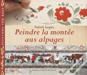 Capa do artigo Peindre La Montée Aux Alpages ; Peindre Sur Bois