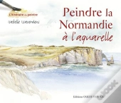 Peindre La Normandie À L'Aquarelle