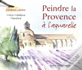 Peindre La Provence A L'Aquarelle