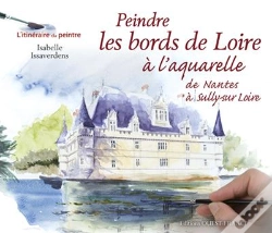 Capa do artigo Peindre Les Bords De Loire À L'Aquarelle
