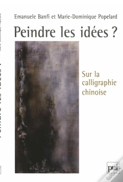 Capa do artigo Peindre Les Idées ? : Sur La Calligraphie Chinoise
