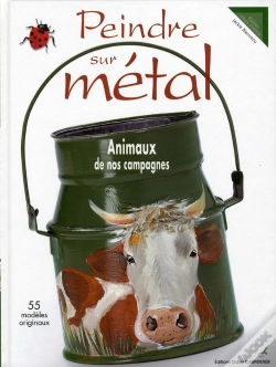 Capa do artigo Peindre Sur Métal ; Animaux De Nos Campagnes
