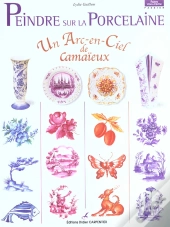 Peindre Sur Porcelaine Camaieu