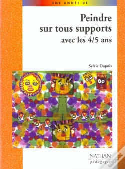 Capa do artigo Peindre Sur Tous Supports Avec Les 4-5 Ans