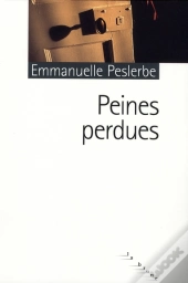 Peine Perdue