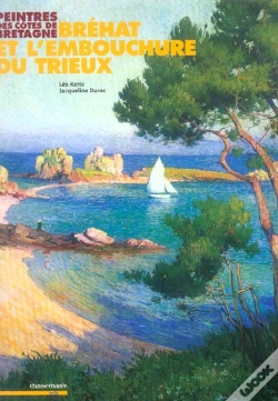 Capa do artigo Peintres Des Cotes De Bretagne ; Brehat Et L'Embouchure Du Trieux