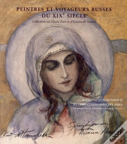 Capa do artigo Peintres Et Voyageurs Russes Au Xix Siècle
