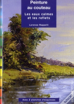 Capa do artigo Peinture Au Couteau ; Les Eaux Calmes Et Les Reflets