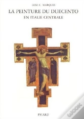 Peinture Du Duecento En Italie Centrale