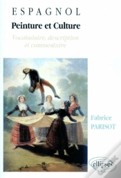 Capa do artigo Peinture Et Culture - Espagnol - Vocabulaire, Description Et Commentaire