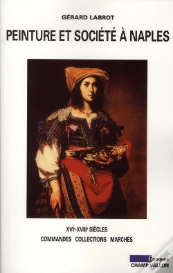Capa do artigo Peinture Et Société À Naples ; Xvi-Xviii Siècles