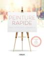 Peinture Rapide - Huile - Acrylique - Aquarelle - Preview