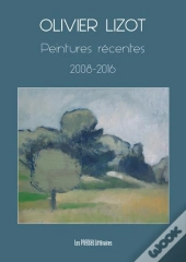 Peintures Recentes 2008-2016