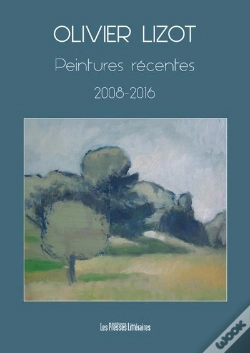 Capa do artigo Peintures Recentes 2008-2016