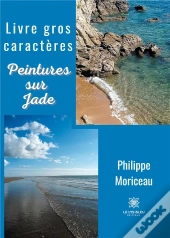 Peintures Sur Jade Livre Gros Caracteres