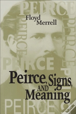 Capa do artigo Peirce, Signs, And Meaning