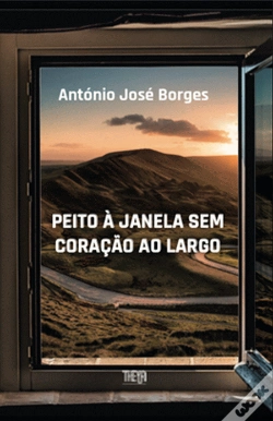 Capa do artigo Peito à Janela Sem Coração ao Largo