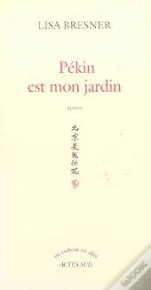 Pékin Est Mon Jardin