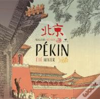 Pékin : Été, Hiver