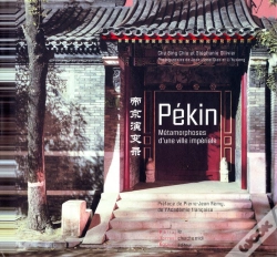 Capa do artigo Pékin ; Métamorphoses D'Une Ville Impériale