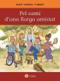 Pel Camí D'Una Llarga Amistat - Preview