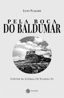 Pela Boca do Baldumar