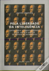 Pela Liberdade da Inteligência