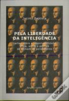 Pela Liberdade da Inteligência