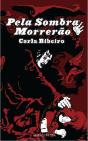 Pela Sombra Morrerão / Golfinho de Júpiter - Preview