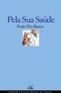 Pela Sua Saúde - Preview
