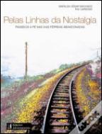 Pelas Linhas da Nostalgia