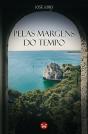 Pelas Margens do Tempo - Preview