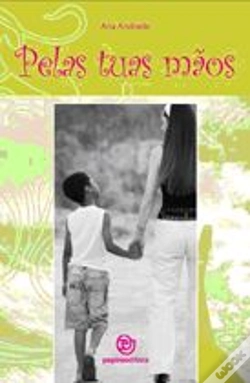 Capa do artigo Pelas Tuas Mãos