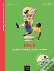 Capa do artigo Pelé : Celui Qui A Marqué L