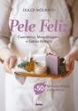 Pele Feliz - Preview