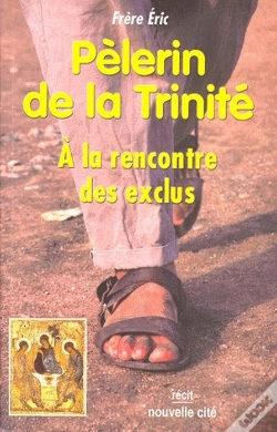 Capa do artigo Pèlerin De La Trinité ; À La Rencontre Des Exclus