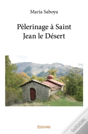 Capa do artigo Pèlerinage À Saint Jean Le Désert