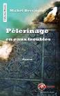 Pelerinage En Eaux Troubles - Preview