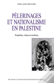 Capa do artigo Pelerinages Et Nationalisme En Palestine. Prophetes, Heros Et Ancetre S