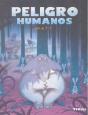 Peligro, Humanos - Preview