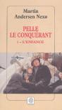 Pelle Le Conquerant T.1 ; L'Enfance - Preview