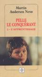 Pelle Le Conquerant T2 ; L'Apprentissage - Preview
