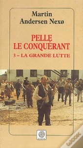 Pelle Le Conquerant T.3 ; La Grande Lutte