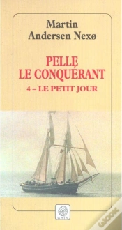 Capa do artigo Pelle Le Conquérant Tome 4 ; Le Petit Jour