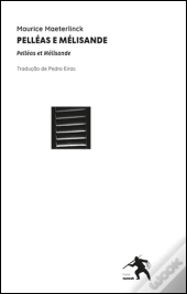 Pelléas e Mélisande | Pelléas et Mélisande