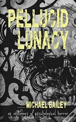 Capa do artigo Pellucid Lunacy