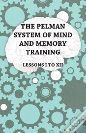 Capa do artigo Pelman System Of Mind And Memory Training - Lessons I To Xii