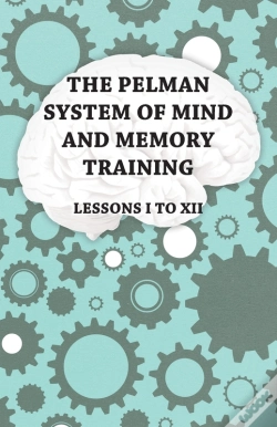 Capa do artigo Pelman System Of Mind And Memory Training - Lessons I To Xii