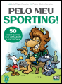 Pelo Meu Sporting! - Preview