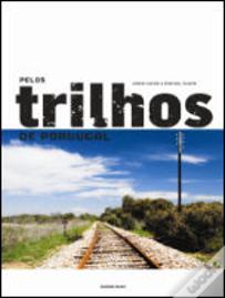 Pelos Trilhos de Portugal